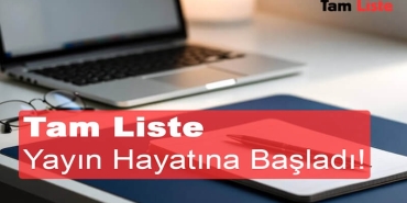 Tam Liste Yayın Hayatına Başladı!