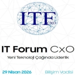 IT Forum CxO 2026 İçin Geri Sayım!